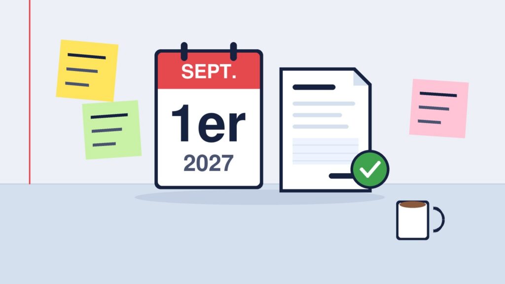 Illustration : calendrier ouvert sur le 1er septembre 2027 à côté d'une facture validée d'une coche verte, post-it et tasse sur un bureau